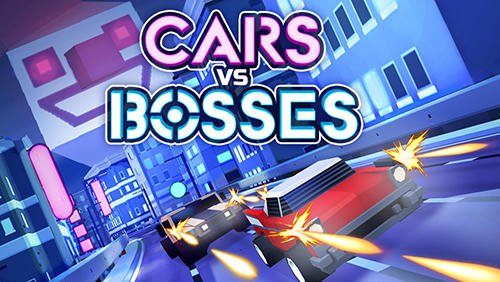 game pic for Cars vs bosses